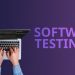5 Principles of Software Testing | Ensure Accurate Results