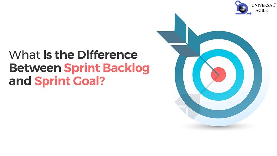 What is the Difference Between Sprint Backlog and Sprint Goal