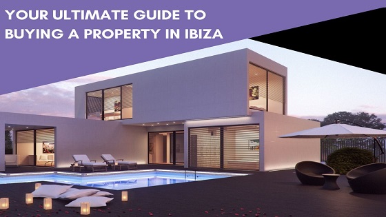 Your Ultimate Guide to Buying a Property in Ibiza